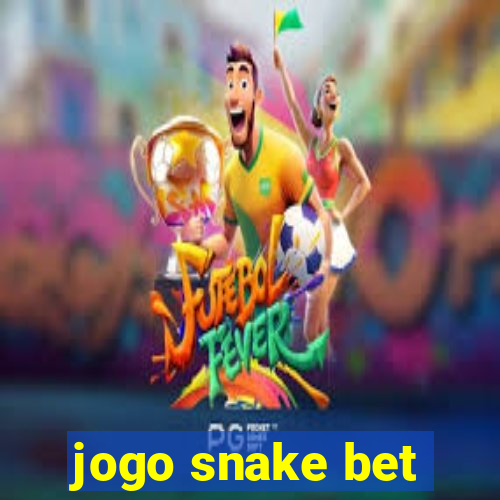 jogo snake bet